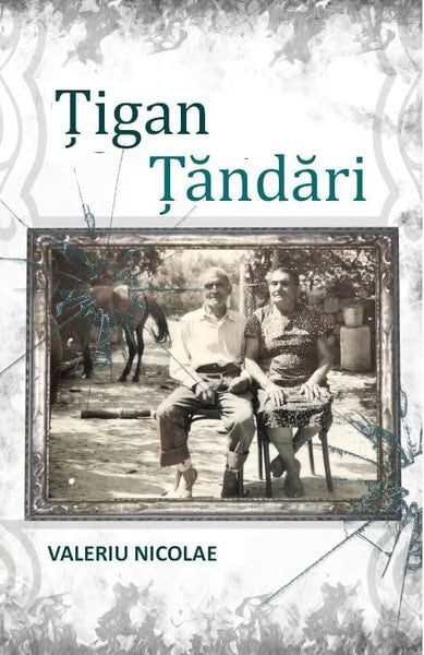 Nicolae, Valeriu | Tigan. Tandari