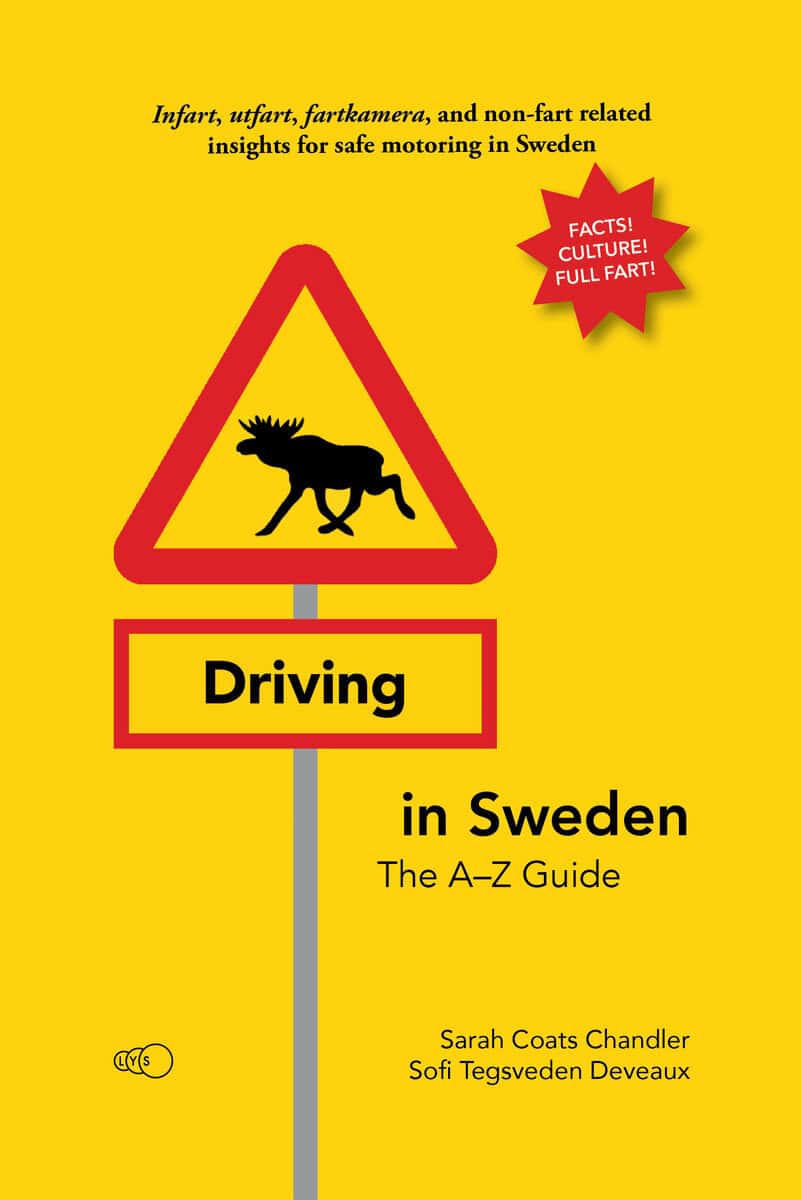 Coats Chandler, Sarah | Tegsveden Deveaux, Sofi | Driving in Sweden : The A–Z Guide