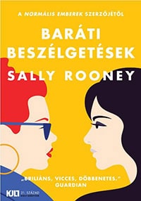 Rooney, Sally | Baráti beszélgetések