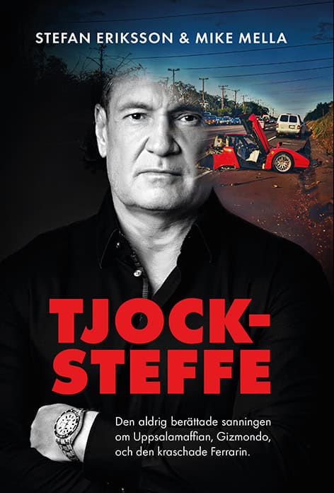 Eriksson, Stefan | Mella, Mike | Tjock-Steffe Signerad Version