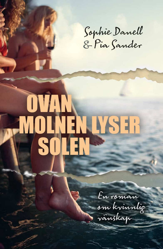 Danell, Sophie | Sander, Pia | Ovan molnen lyser solen