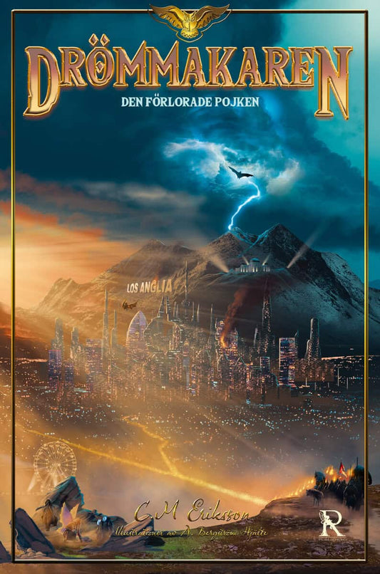 Eriksson, C.M | Drömmakaren : Den förlorade pojken