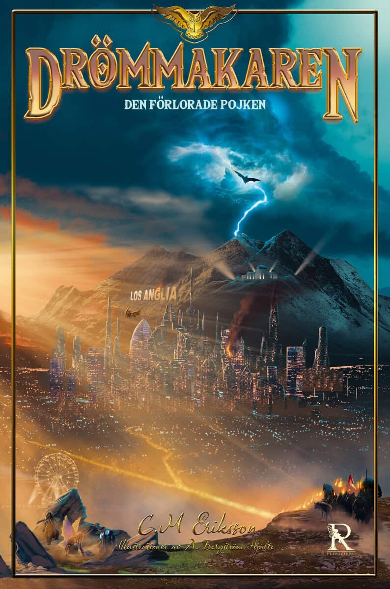 Eriksson, C.M | Drömmakaren : Den förlorade pojken