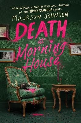 Johnson, Maureen | Death At Morning House