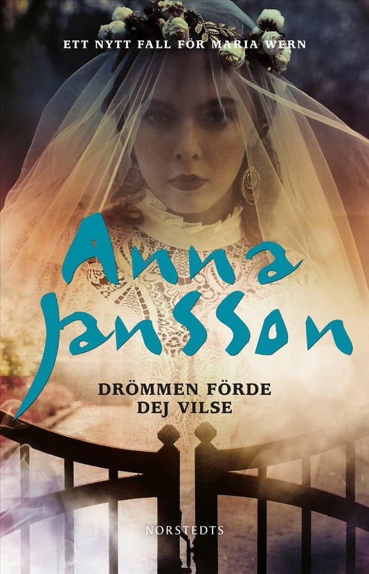 Jansson, Anna | Drömmen förde dej vilse