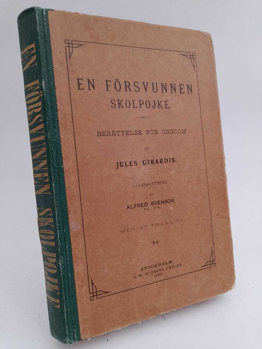 Girardin, Jules | En försvunnen skolpojke : Berättelse för ungdom