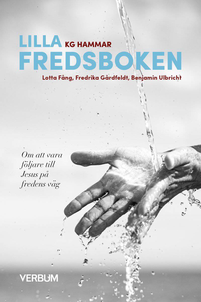 Hammar, KG | Fång, Lotta | Gårdfeldt, Fredrika | Ulbricht, Benjamin | Lilla fredsboken