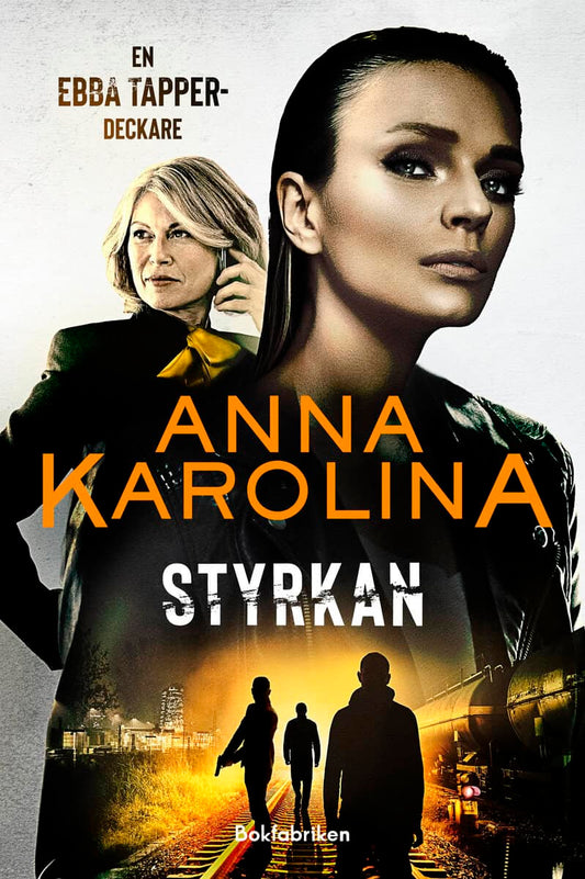 Karolina, Anna | Styrkan