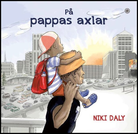 Daly, Niki | På pappas axlar