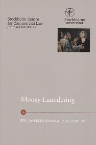 Kleineman, Jan | Gorton, Lars | Money Laundering