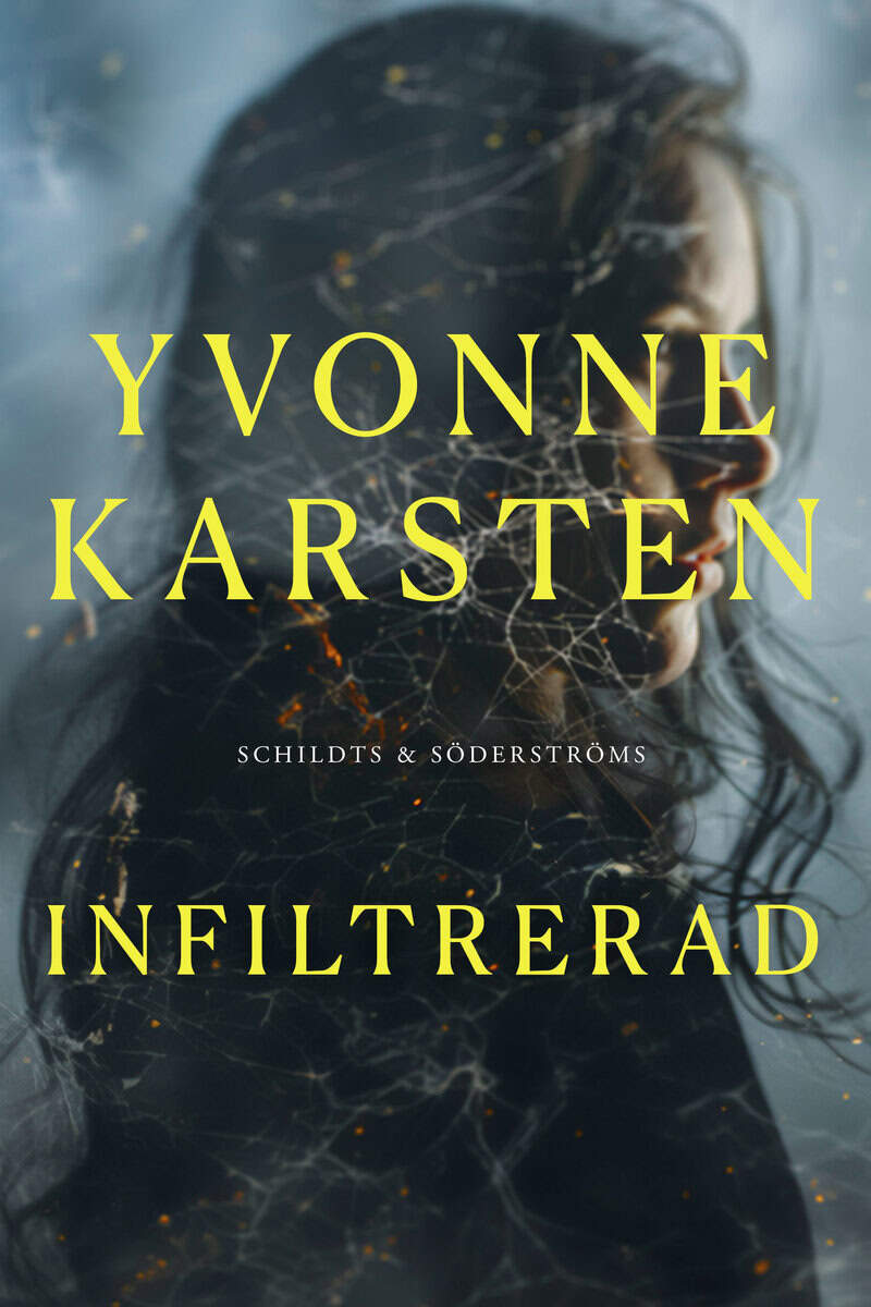 Karsten, Yvonne | Infiltrerad