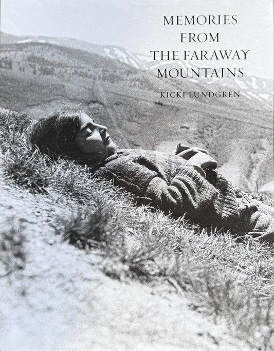 Lundgren, Kicki | Memories from the faraway mountains