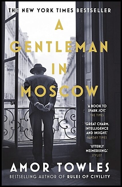 Towles, Amor | A Gentleman in Moscow