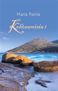 Ranta, Maria | Kohtaamisia 1