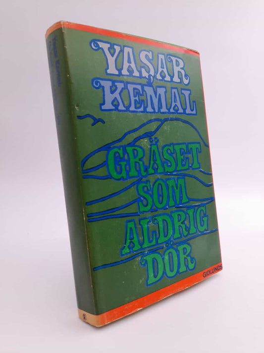 Kemal, Yasar | Gräset som aldrig dör