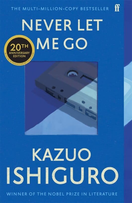 Ishiguro, Kazuo | Never Let Me Go (20th Anniversary Edition)