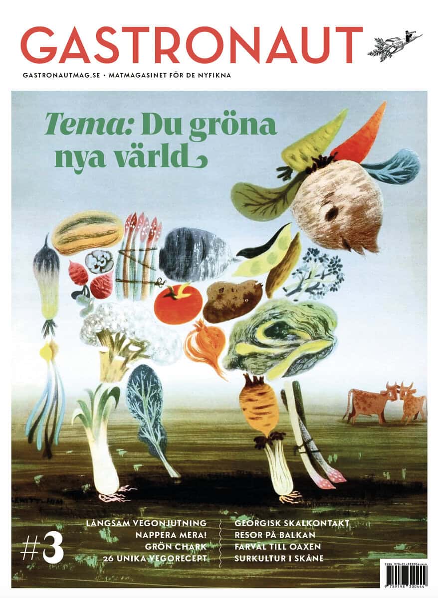 Gastronaut. Du gröna nya värld : Du gröna nya värld