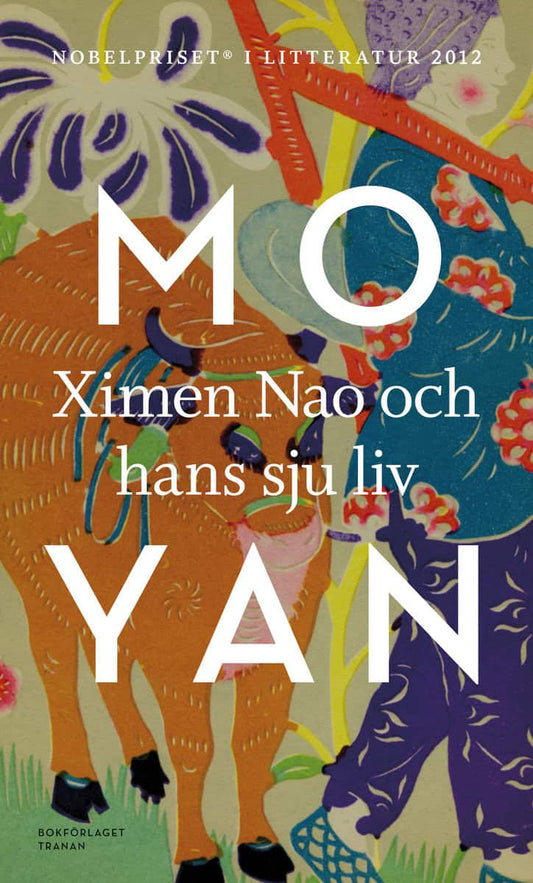 Yan, Mo | Ximen Nao och hans sju liv