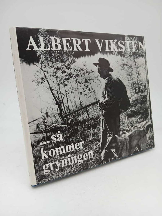 Viksten, Albert | Så kommer gryningen