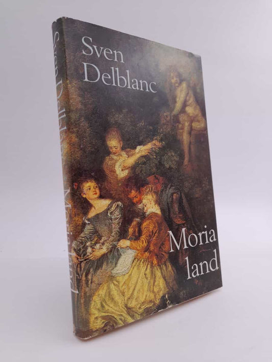 Delblanc, Sven | Moria land : Roman