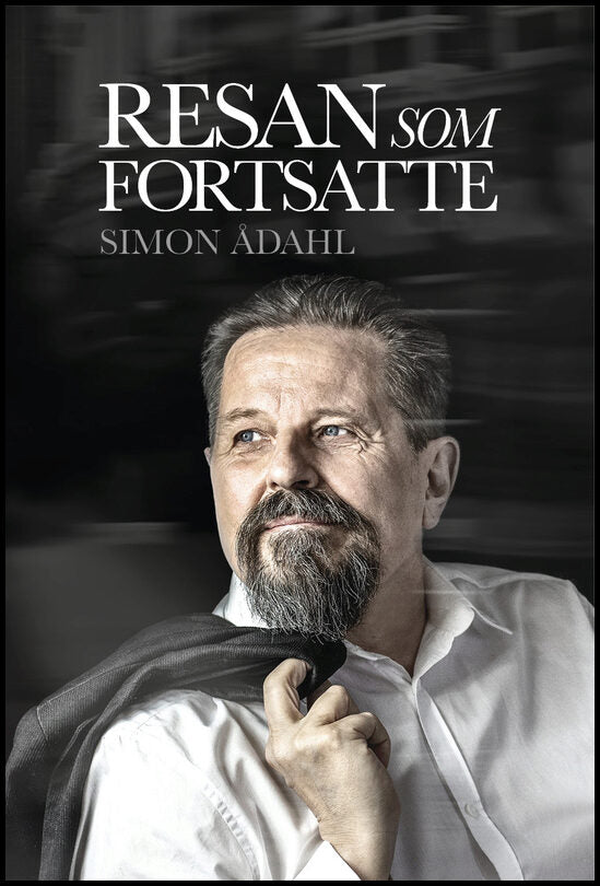 Ådahl, Simon | Resan som fortsatte