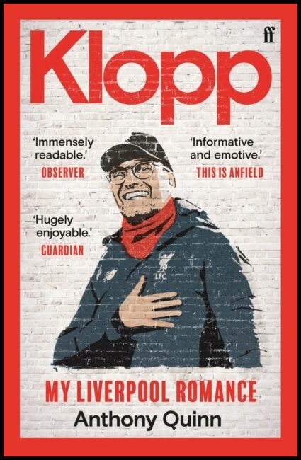 Quinn, Anthony | Klopp : My Liverpool Romance