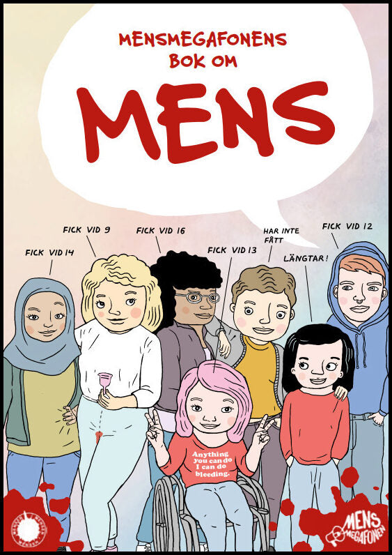 Lönn, Elin | Persdotter, Josefin | Hallencreutz, Rebecka | Vanno, Sanna | Mensmegafonens bok om mens