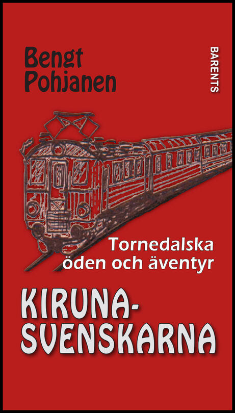 Pohjanen, Bengt | Kirunasvenskarna