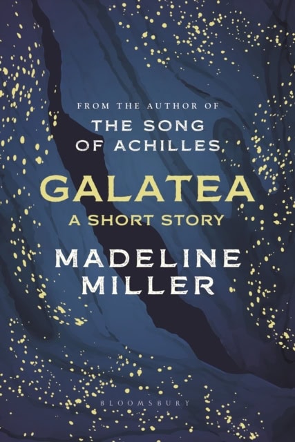 Miller, Madeline | Galatea