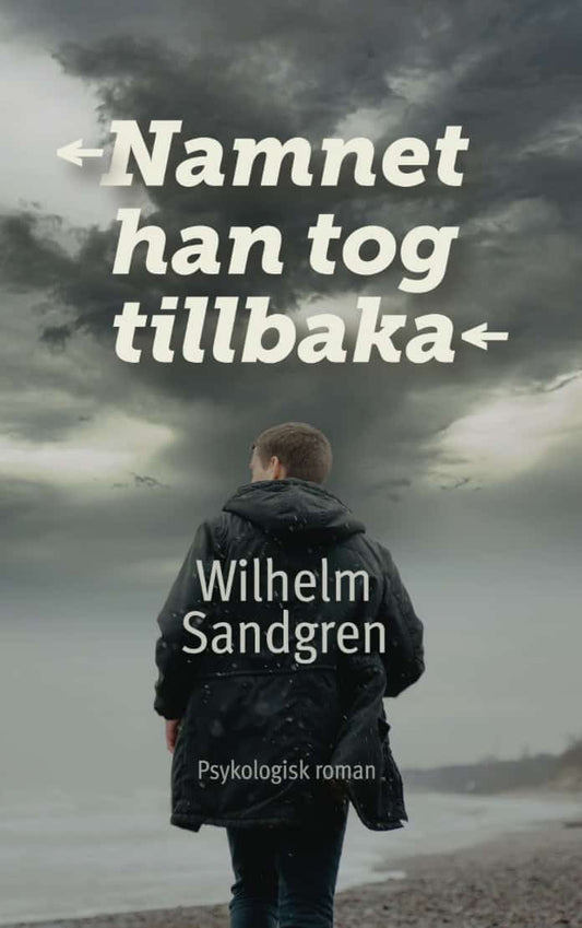 Sandgren, Wilhelm | Namnet han tog tillbaka