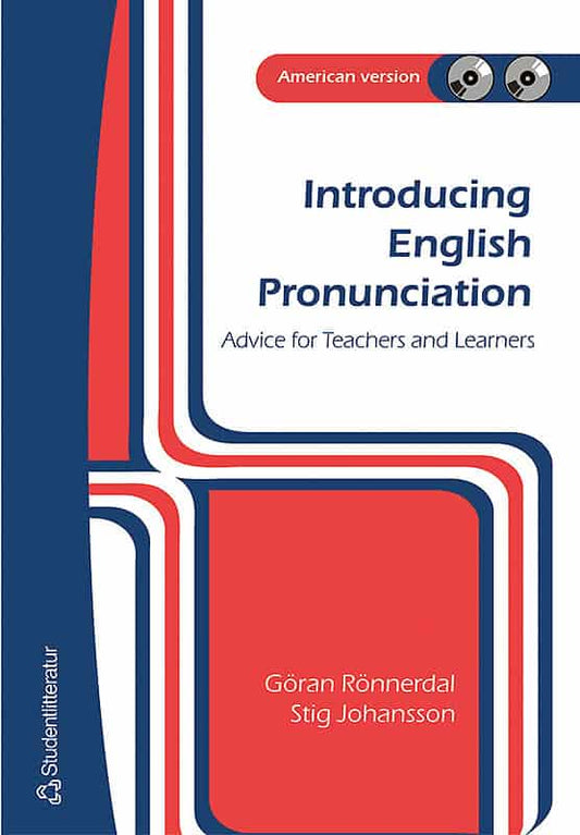 Rönnerdal, Göran | Johansson, Stig | Introducing English Pronunciation : Advice for learners and teachers : American ver...