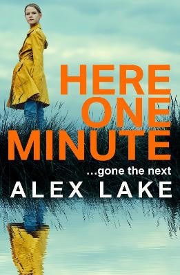 Lake, Alex | Here One Minute