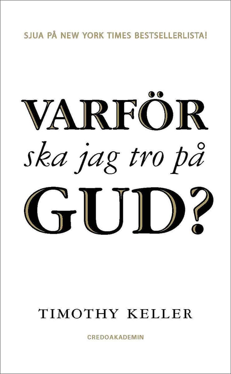 Keller, Timothy | Varför ska jag tro på Gud?