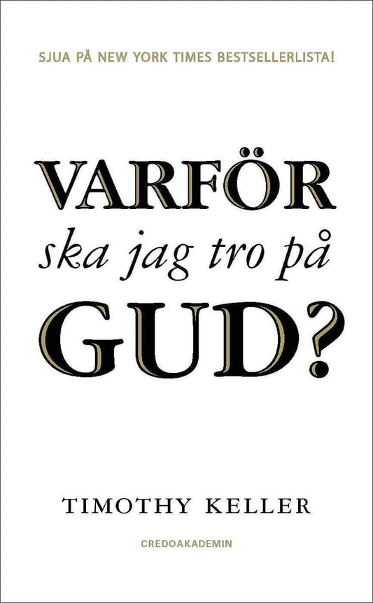 Keller, Timothy | Varför ska jag tro på Gud?