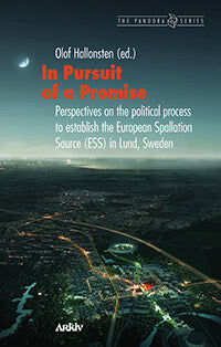 Hallonsten, Olof [red.] | In pursuit of a promise : Perspectives on the political process to establish the European Spal...