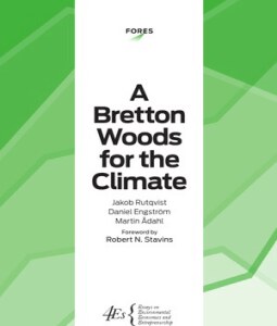 Ådahl, Martin | Rutqvist, Jakob | Engström, Daniel | A Bretton Woods for the Climate