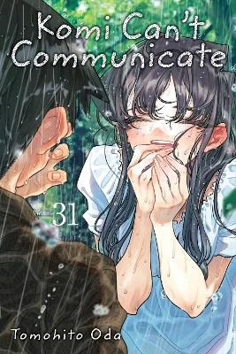 Oda, Tomohito | Komi Can't Communicate, Vol. 31
