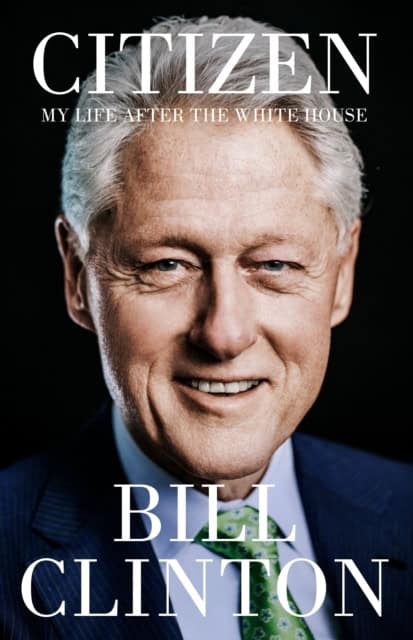 Clinton, President Bill | Citizen
