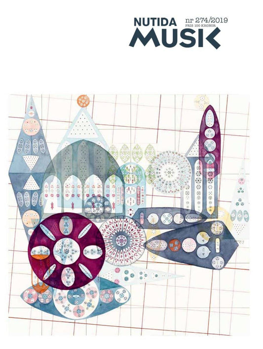 Bunnskog, Magnus | Skog, Susanne [red.] | Nutida Musik nr 274