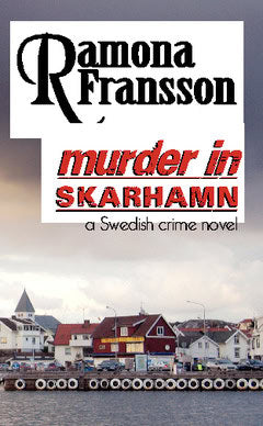 Fransson, Ramona | Murder in Skarhamn : A Swedish crime novel