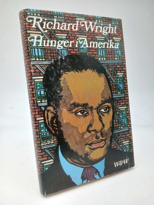 Wright, Richard | Hunger i Amerika