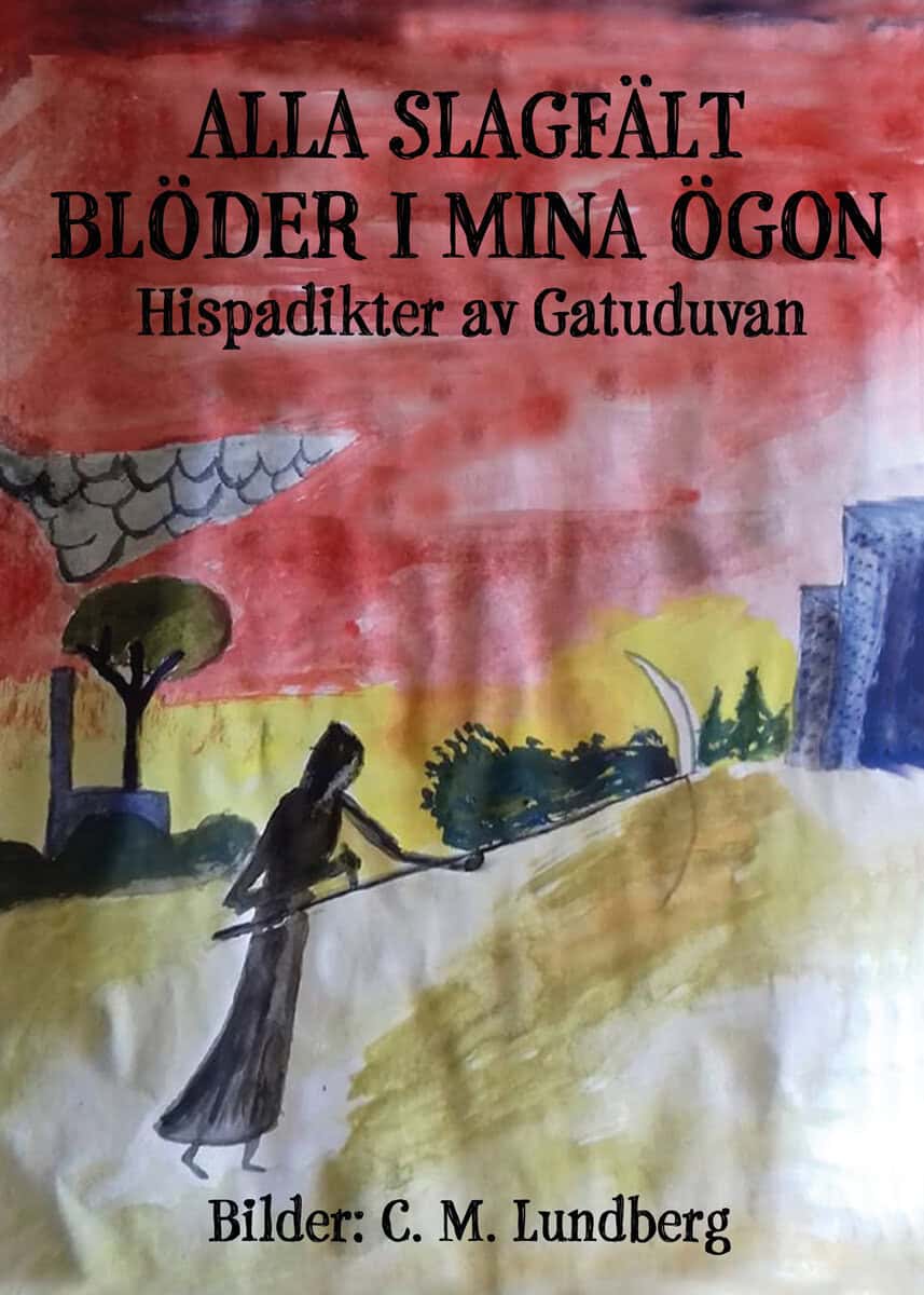 Gatuduvan | Alla slagfält blöder i mina ögon