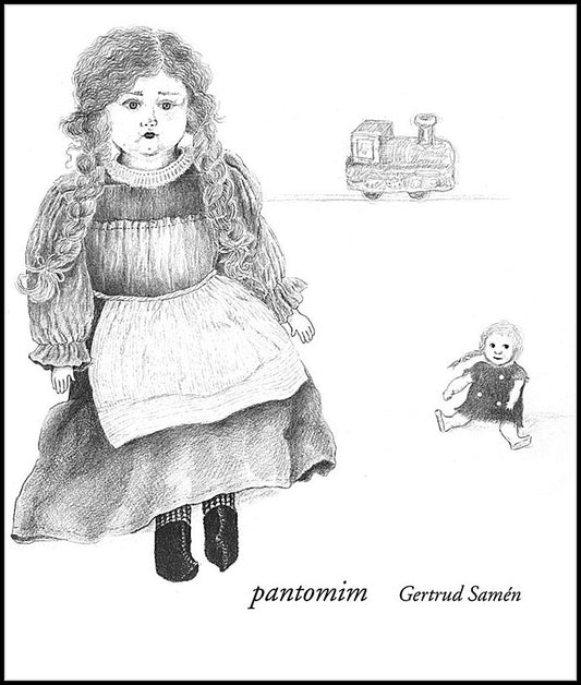 Samén, Gertrud | Pantomim