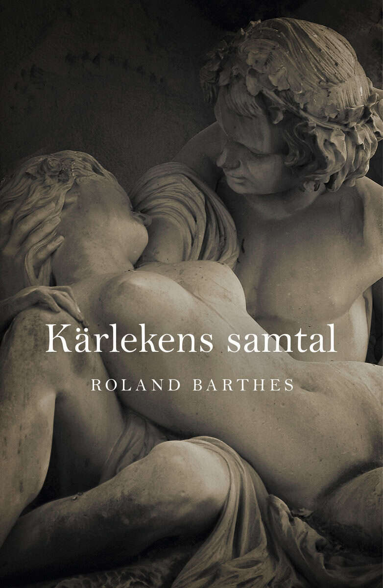 Barthes, Roland | Kärlekens samtal