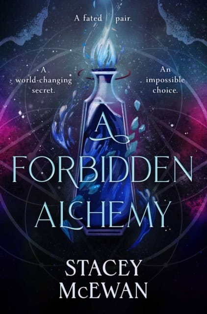 McEwan, Stacey | A Forbidden Alchemy
