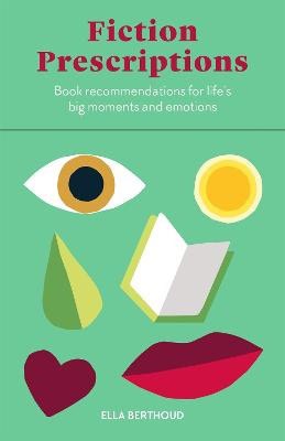 Berthoud, Ella | Fiction Prescriptions