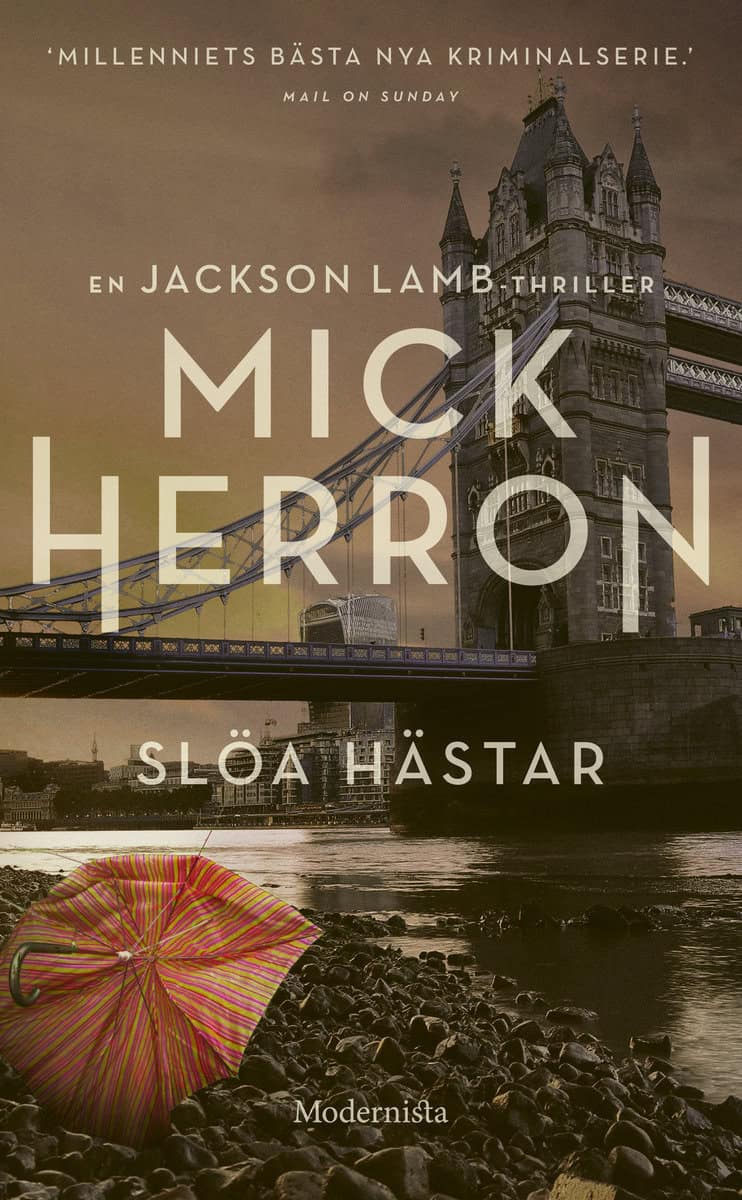 Herron, Mick | Slöa hästar
