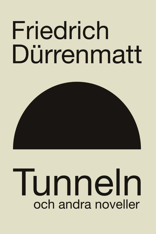 Dürrenmatt, Friedrich | Tunneln och andra berättelser