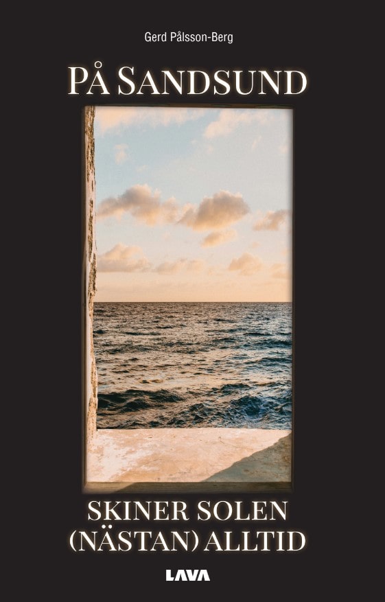 Pålsson-Berg, Gerd | På Sandsund skiner solen (nästan) alltid