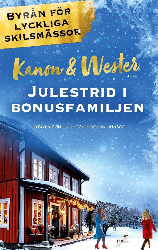 Wester, Anna | Kanon, Marie-Louise | Julestrid i bonusfamiljen